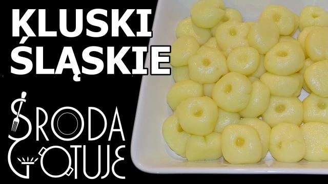 Kluski Śląskie