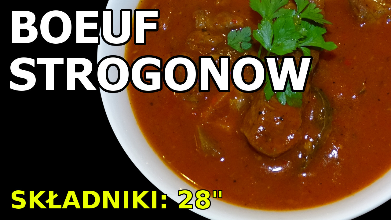 Boeuf Strogonow - gulasz wołowy