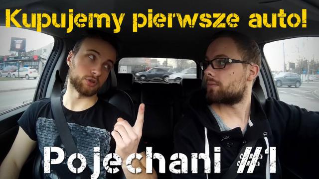  Jak kupić pierwszy samochód | Pojechani #1
