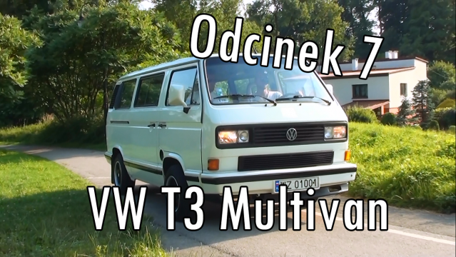 VW T3 Multivan - Klasykomaniak - odcinek #7